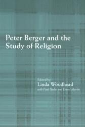 Peter Berger și studiul religiei (ISBN: 9780415215329)