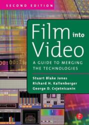 Film Into Video (ISBN: 9780240804118)