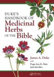 Ghidul Duke al plantelor medicinale din Biblie (ISBN: 9780849382024)