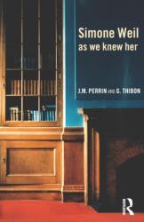 Simone Weil as we knew her (ISBN: 9780415306430)
