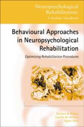 Behavioural Approaches in Neuropsychological Rehabilitation (ISBN: 9781841691831)