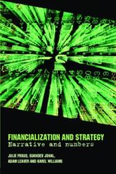Financialization and Strategy (ISBN: 9780415334181)
