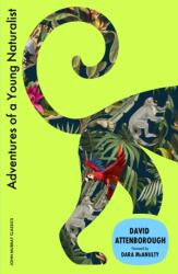 Adventures of a Young Naturalist (ISBN: 9781399827133)