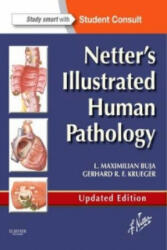 Netter's Illustrated Human Pathology Updated Edition - Maximilian L Buja (2013)