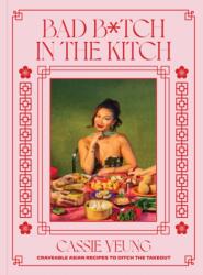 Bad B*tch in the Kitch (ISBN: 9780593797853)