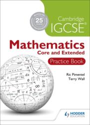 Cambridge IGCSE Mathematics Core and Extended Practice Book (ISBN: 9781444180466)