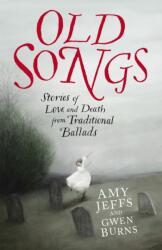 Old Songs (ISBN: 9781529438741)