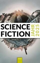 Das Science Fiction Jahr 2025 (ISBN: 9783988571458)