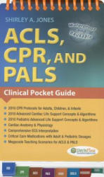 Acls, CPR, and Pals : Clinical Pocket Guide - Shirley A Jones (2014)