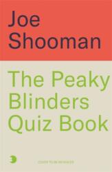 The Peaky Blinders Quiz Book (ISBN: 9781785128684)