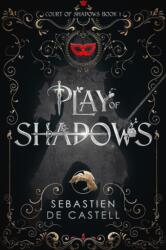 Play of Shadows (ISBN: 9781787471450)