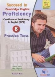 Succeed in Cambridge English Proficiency CPE (2013 format) 8 Practice Tests Teacher's Book (ISBN: 9781781640111)