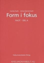 Form i fokus - Facit - Del A (ISBN: 9789174343991)