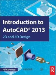 Introduction to AutoCAD 2013 (ISBN: 9780415537629)