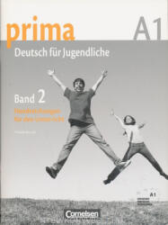 Friderike Jin: Prima A1 Band 2 Handreichungen für unterricht (ISBN: 9783060201709)