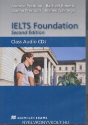 Andrew Preshous, Rachael Roberts, Joanna Preshous, Joanne Gakonga: IELTS Foundation Second Edition Class Audio CDs (ISBN: 9780230425811)