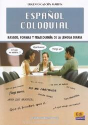 Espanol Coloquial - Eugenio Cascon Martin (ISBN: 9788498485325)