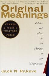 Original Meanings - Jack N. Rakove (ISBN: 9780679781219)