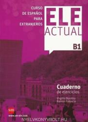 ELE Actual B1 Cuaderno de Ejercicios + CD Audio - Curso de espanol para extranjeros (ISBN: 9788467548983)