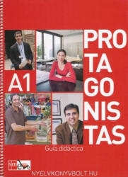 Charo Cuadrado, Pilar Melero, Enrique Sacristán, Birgit Bergoff: Protagonistas A1 Guía Didáctica (ISBN: 9788467536652)