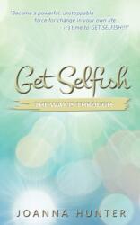 Get Selfish (ISBN: 9780993302701)