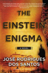 Einstein Enigma - José Rodrigues dos Santos (ISBN: 9780061719318)