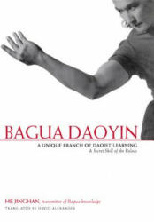 Bagua Daoyin - He Jinghan (ISBN: 9781848190092)