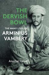 The Dervish Bowl (ISBN: 9781914979316)
