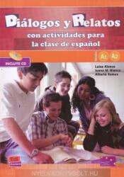 Dialogos y Relatos - Luisa Alonso, Juana M. Blanco, Alberto Ramos (ISBN: 9788498482355)