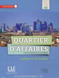 Quartier d'affaires 1 Exerciții nivel A2 (ISBN: 9782090386615)