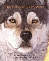 The Eyes of Gray Wolf (ISBN: 9781943328727)