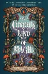A Curious Kind of Magic (ISBN: 9781250359889)