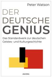Der deutsche Genius. Das Standardwerk zur deutschen Geistes- und Kulturgeschichte (ISBN: 9783730615867)