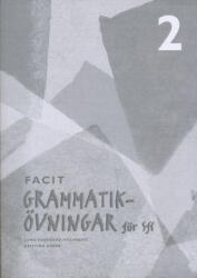 Lena Sundberg-Holmberg, Kristina Asker: Grammatikövningar för sfi Del 2 Elevfacit (ISBN: 9789162259730)