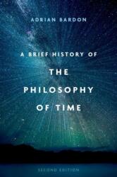 A Brief History of the Philosophy of Time (ISBN: 9780197684108)