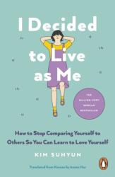 I Decided to Live as Me (ISBN: 9781846048371)