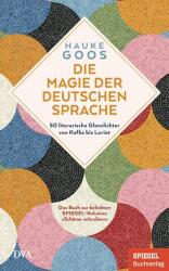 Die Magie der deutschen Sprache (ISBN: 9783421070500)