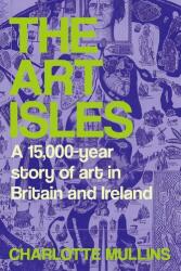 The Art Isles (ISBN: 9780300272130)