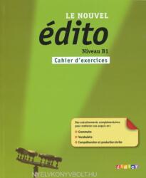 Le Nouvel Édito B1 - Cahier D'Exercices (ISBN: 9782278072804)