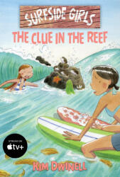 Surfside Girls: The Clue on the Reef - Kim Dwinell (ISBN: 9781603095297)