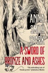 A Sword of Bronze and Ashes (ISBN: 9781787589995)