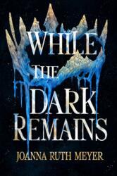 While the Dark Remains (ISBN: 9781662530692)
