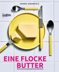 Eine Flocke Butter (ISBN: 9783949346101)