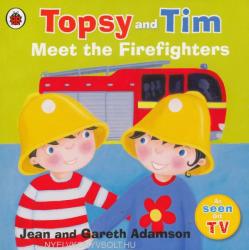 Topsy and Tim: Meet the Firefighters - Jean Adamson (ISBN: 9781409307211)
