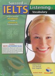 Succeed in IELTS - Listening & Vocabulary with Audio CD and Answer Key (ISBN: 9781904663942)