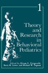 Theory and Research in Behavioral Pediatrics (ISBN: 9780306408519)