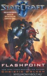 Starcraft II: Flashpoint (ISBN: 9780743471312)