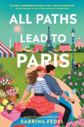 All Paths Lead to Paris (ISBN: 9780593900277)