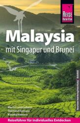 Reise Know-How Reiseführer Malaysia mit Singapur und Brunei (ISBN: 9783831734030)