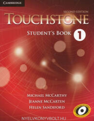 Michael McCarthy, Jeanne McCarten, Helen Sandiford: Touchstone 1 Student's Book Second Edition (ISBN: 9781107679870)